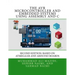 The AVR Microcontroller and Embedded Systems Using Assembly and C: Using Arduino Uno and Atmel Studio