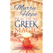 Practical Greek Magic: A Working Guide to the Unique Magical System of Classical Greece