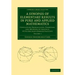 A Synopsis of Elementary Results in Pure and Applied Mathematics: Volume 1: Containing Propositions, Formulae, and Methods of Analysis, with Abridge