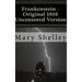 Frankenstein - Original 1818 Uncensored Version