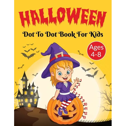 Halloween Dot to Dot Activity Book for Kids 4-8 Years Old