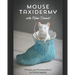 Mouse Taxidermy with Nikki Deerest: Create your very own mousterpiece!