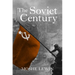 The Soviet Century