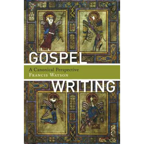 Gospel Writing: A Canonical Perspective