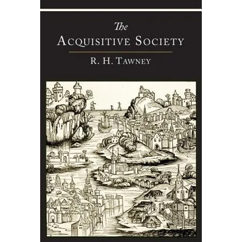 The Acquisitive Society