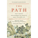The Path: What Chinese Philosophers Can Teach Us about the Good Life