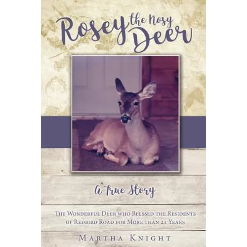 Rosey the Nosy Deer