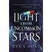 Light from Uncommon Stars