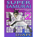 Super Samurai: 65 overlapping puzzles, 13 grids in 1!