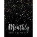 Monthly Bill Payment: Business Planning Monthly Bill Budgeting Record, Expense Finance Organize your bills and plan for your expenses