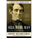 A Self-Made Man: The Political Life of Abraham Lincoln Vol. I, 1809-1849