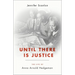 Until There Is Justice: The Life of Anna Arnold Hedgeman