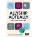 Allyship Actually: Why it's 'We' and not 'Me'
