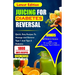 Juicing for Diabetes Reversal: Quick, Easy Recipes To Manage And Reverse Type 1 And Type 2 Diabetes