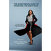 The Inventress's Guide to Inventing The Right Way!: All Or Nothing Now Or Never!
