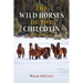 The Wild Horses of the Chilcotin: Their History and Future