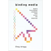 Binding Media: Hybrid Print-Digital Literature from Across the Americas