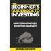 The Beginner's Guidebook to Investing: How to Make Money Investing Passively