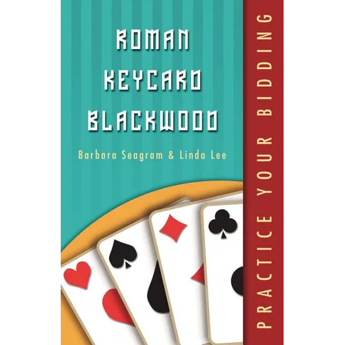 Practice Your Bidding Series: Rkcb