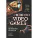 Horror Video Games: Essays on the Fusion of Fear and Play