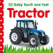 Baby Touch and Feel Tractor: An Interactive Farm Board Book