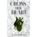 Cross Her Heart