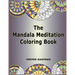 The Mandala Meditation Coloring Book