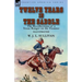 Twelve Years in the Saddle: the Recollections of a Texas Ranger on the Frontier