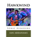 Hawkwind: Sonic Assassins