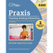 Praxis Teaching Reading Elementary 5205 Study Guide: 2 Practice Tests and Exam Prep for the Praxis 5205 [3rd Edition]