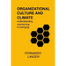Organizational Culture and Climate: understanding, maintaining and changing