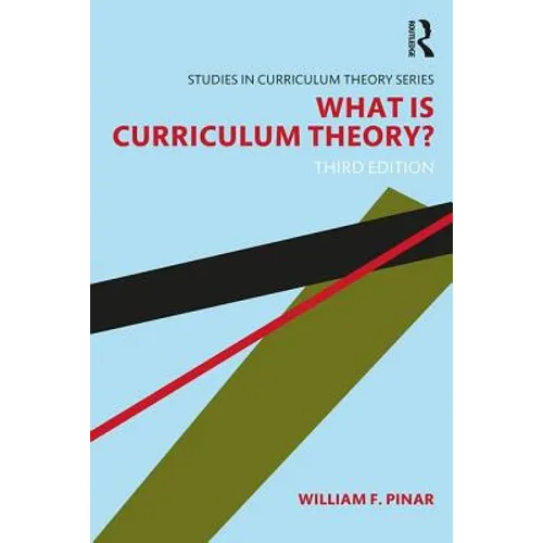 What Is Curriculum Theory?