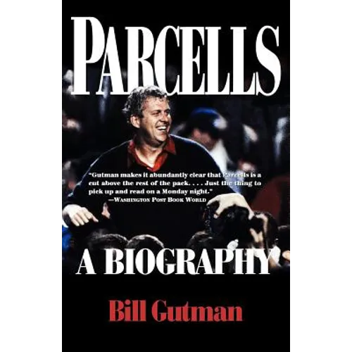 Parcells: A Biography