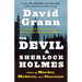 The Devil and Sherlock Holmes: Tales of Murder, Madness, and Obsession