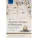 Amazons, Savages, and Machiavels: Travel and Colonial Writing in English, 1550-1630: An Anthology