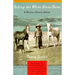 Riding the White Horse Home: A Western Family Album