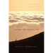 Circling San Francisco Bay: A Pilgrimage to Wild and Sacred Places
