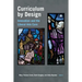 Curriculum by Design: Innovation and the Liberal Arts Core