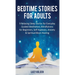Bedtime Stories for Adults: 9 Relaxing Sleep Stories for Everyday Guided Meditation, Mindfulness for Beginners, Self-Hypnosis, Anxiety & Spiritual Bra