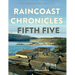 Raincoast Chronicles: Fifth Five