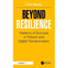Beyond Resilience: Patterns of Success in Fintech and Digital Transformation