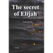 The Secret of Elijah