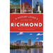 History Lover's Guide to Richmond