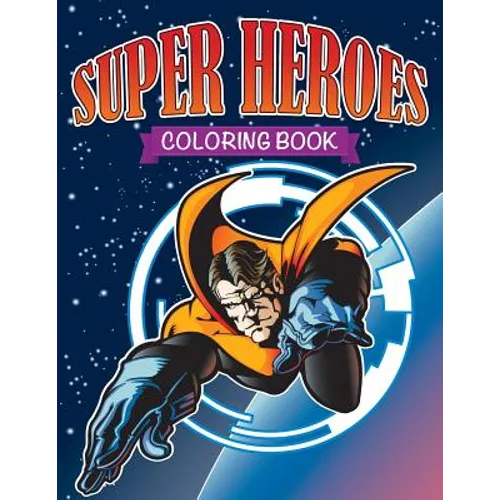 Super Heroes Coloring Book