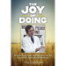 The Joy of Doing: My Life and Times and the Story of the Centre for Agricultural Medicine