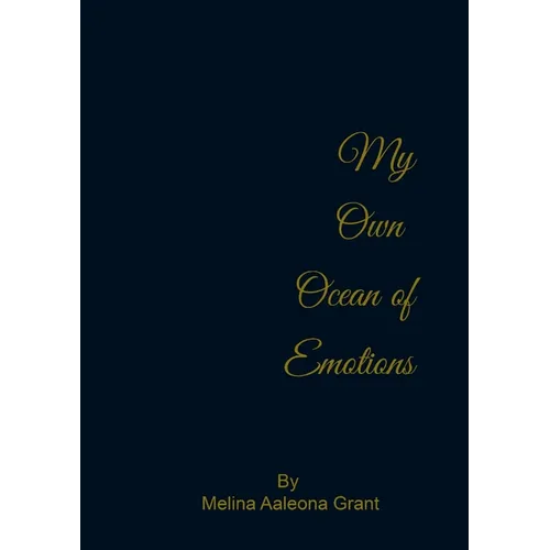 My Own Ocean of Emotions