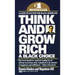 Think and Grow Rich: A Black Choice: A Guide to Success for Black Americans