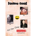 Feeling Good: All the Time