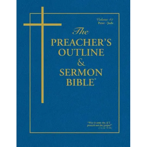 Preacher's Outline & Sermon Bible-KJV-Peter-Jude