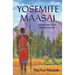 Yosemite Maasai